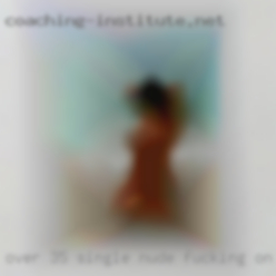 Over 35 single nude fucking on webcams.